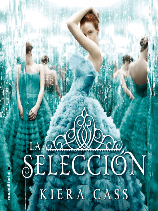 Title details for La selección by Kiera Cass - Available